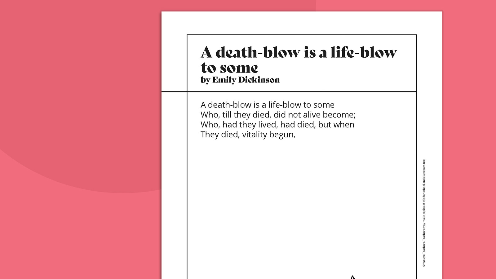 A death-blow is a life-blow to some- Emily Dickinson poems