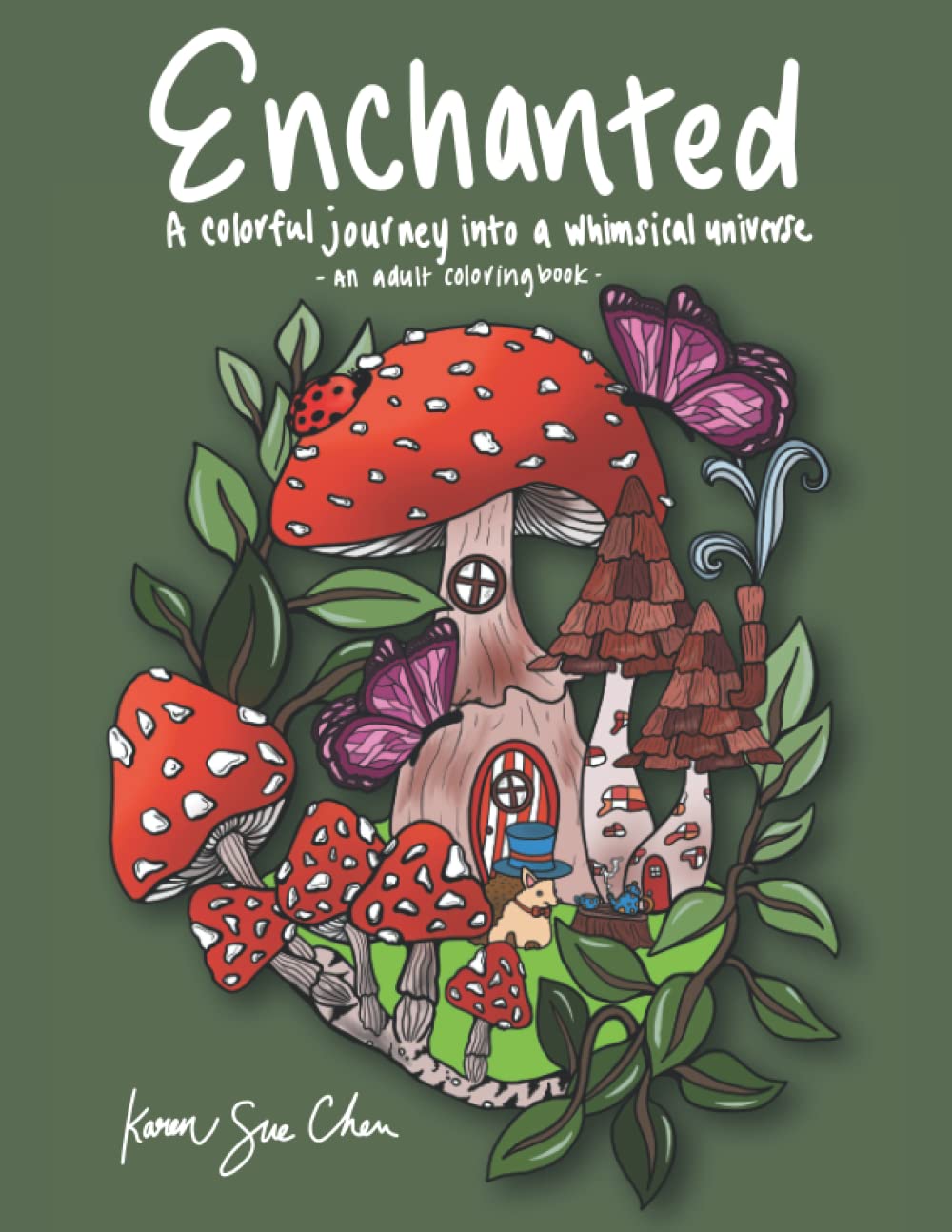 An adult coloring book shows a cartoon world in which mushrooms are houses. Large white letters across the top say Enchanted.