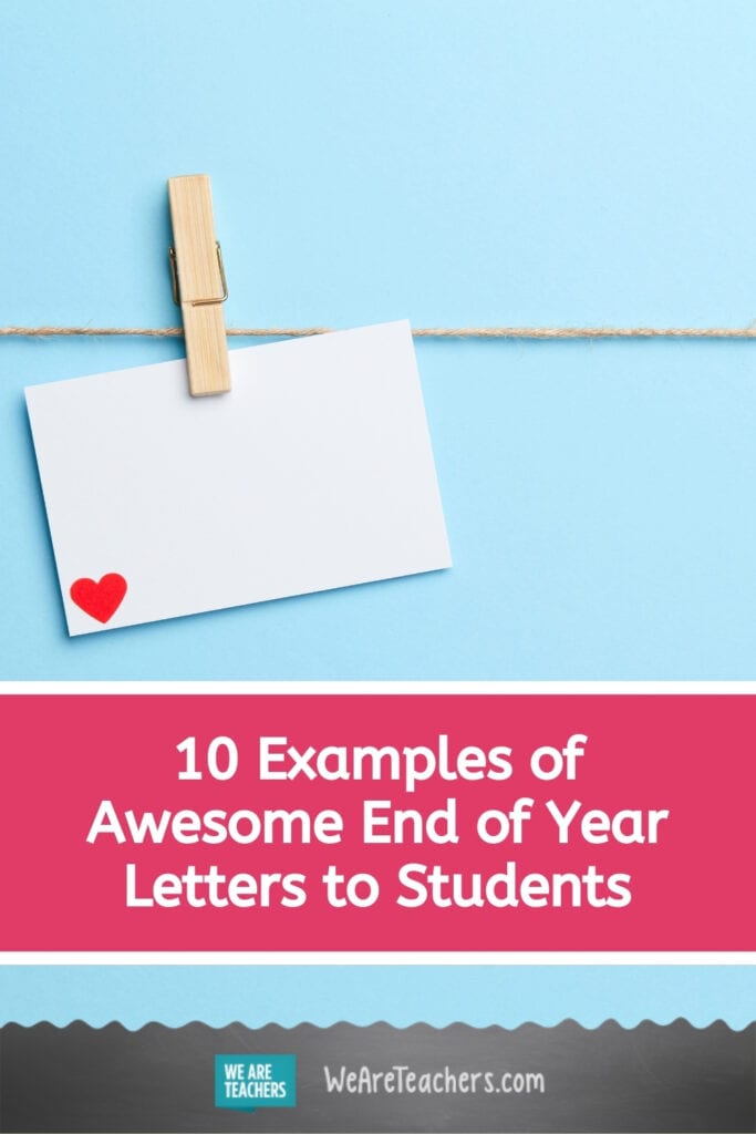 10 Examples of Awesome End of Year Letters to Students