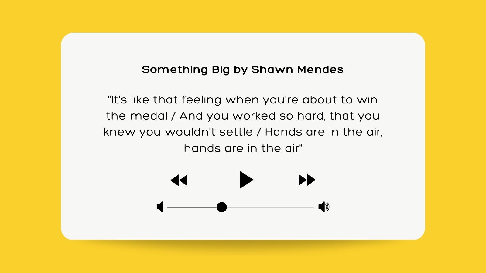 Something Big by Shawn Mendes.