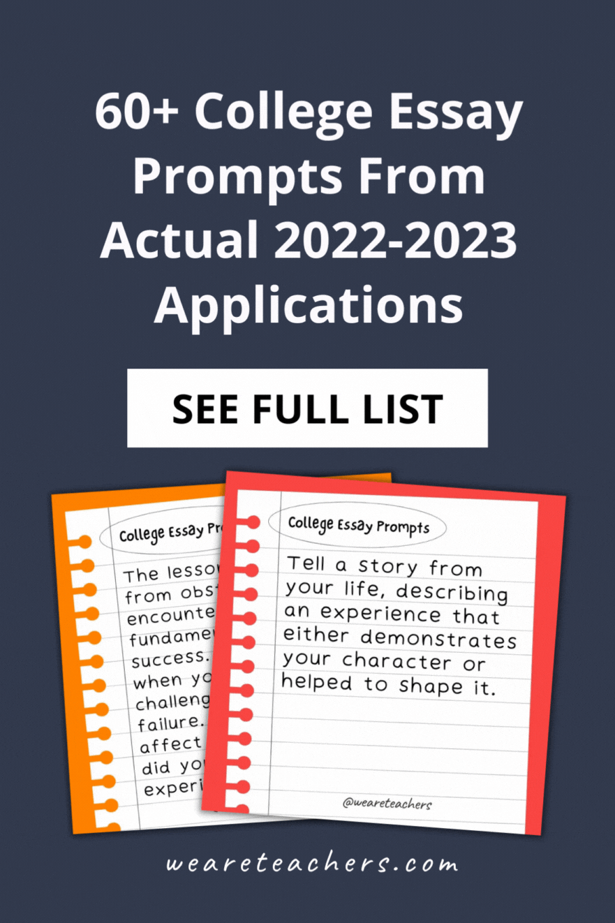 60+ College Essay Prompts From Actual 2022-2023 Applications
