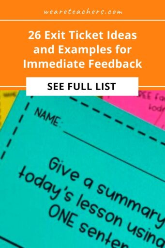 Use exit tickets to check student understanding of what they learned and get immediate feedback on that day's lesson.