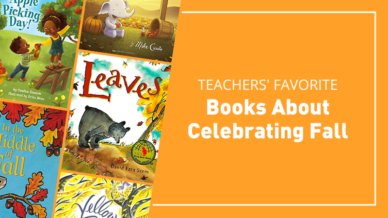 Teachers' favorite books about celebrating fall.