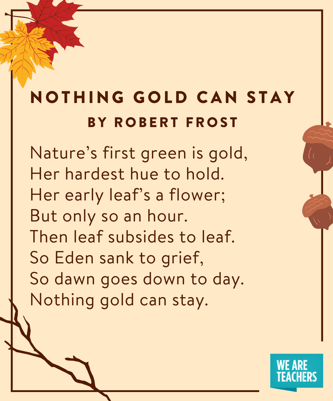 Nothing Gold Can Stay poem
