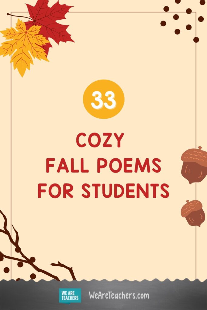 33 Cozy Fall Poems for Students of All Ages