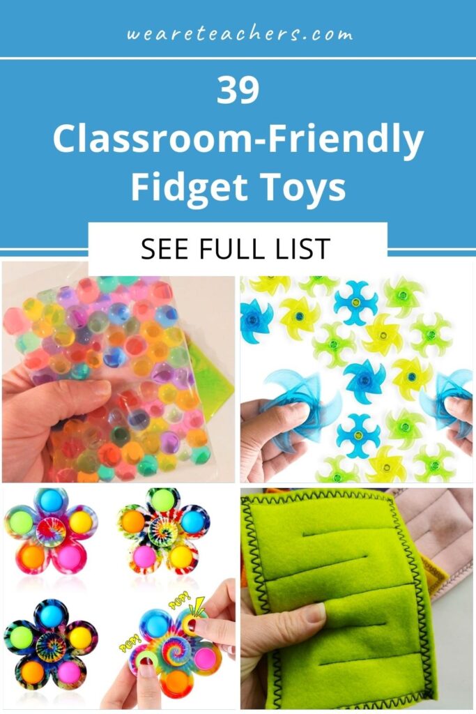 39 Classroom-Friendly Fidget Toys and Devices To Help Students Focus