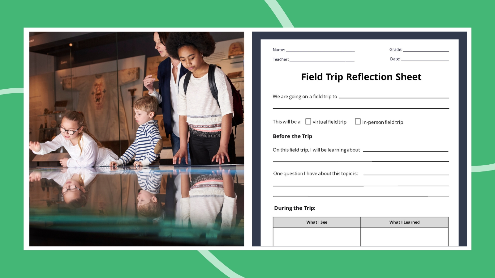 Student on a field trip and a printable field trip reflection sheet.