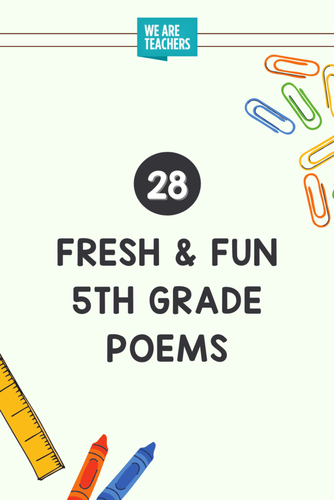 28 Fresh & Fun 5th Grade Poems to Share With Students