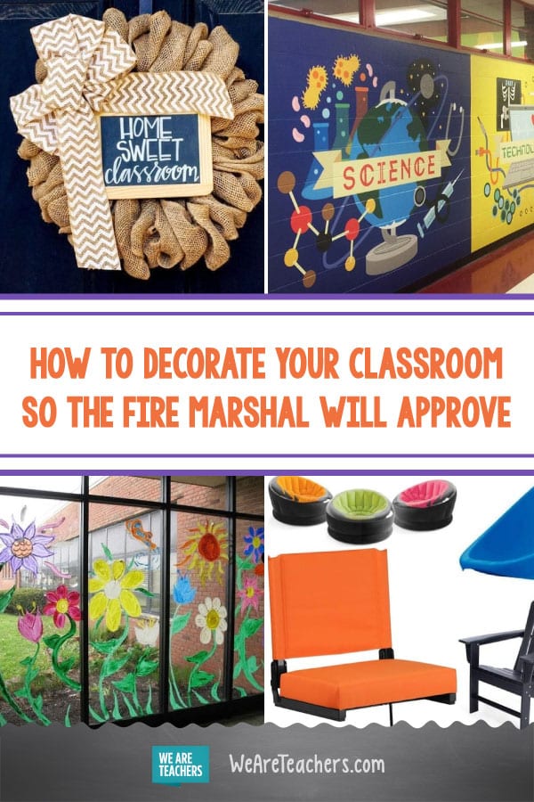 How to Decorate Your Classroom So the Fire Marshal Will Approve