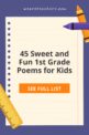 45 Sweet and Fun Poems for 1st Graders