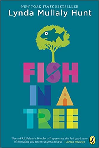 Book cover of Fish in a Tree by Lynda Mullaly Hunt, as an example of chapter books for fifth graders