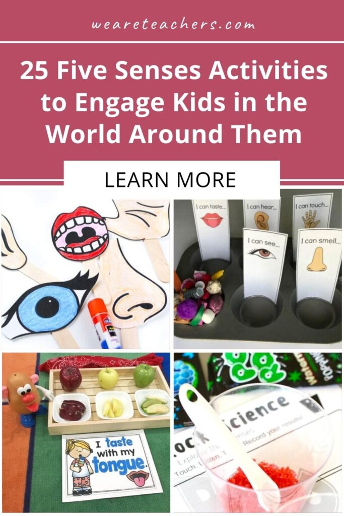 25 Five Senses Activities to Engage Kids in the World Around Them