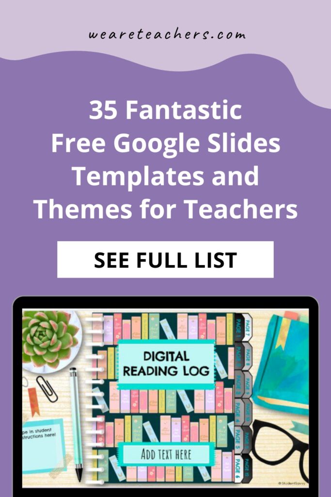 These free Google Slides templates and themes are terrific for teachers at any grade level. Just grab them, customize, and go!