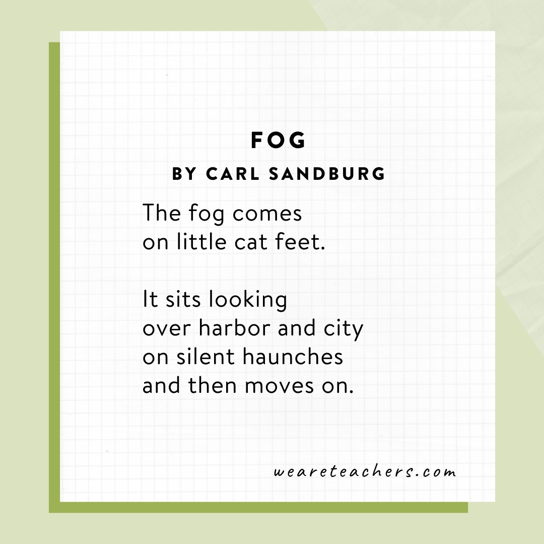 Fog by Carl Sandburg.