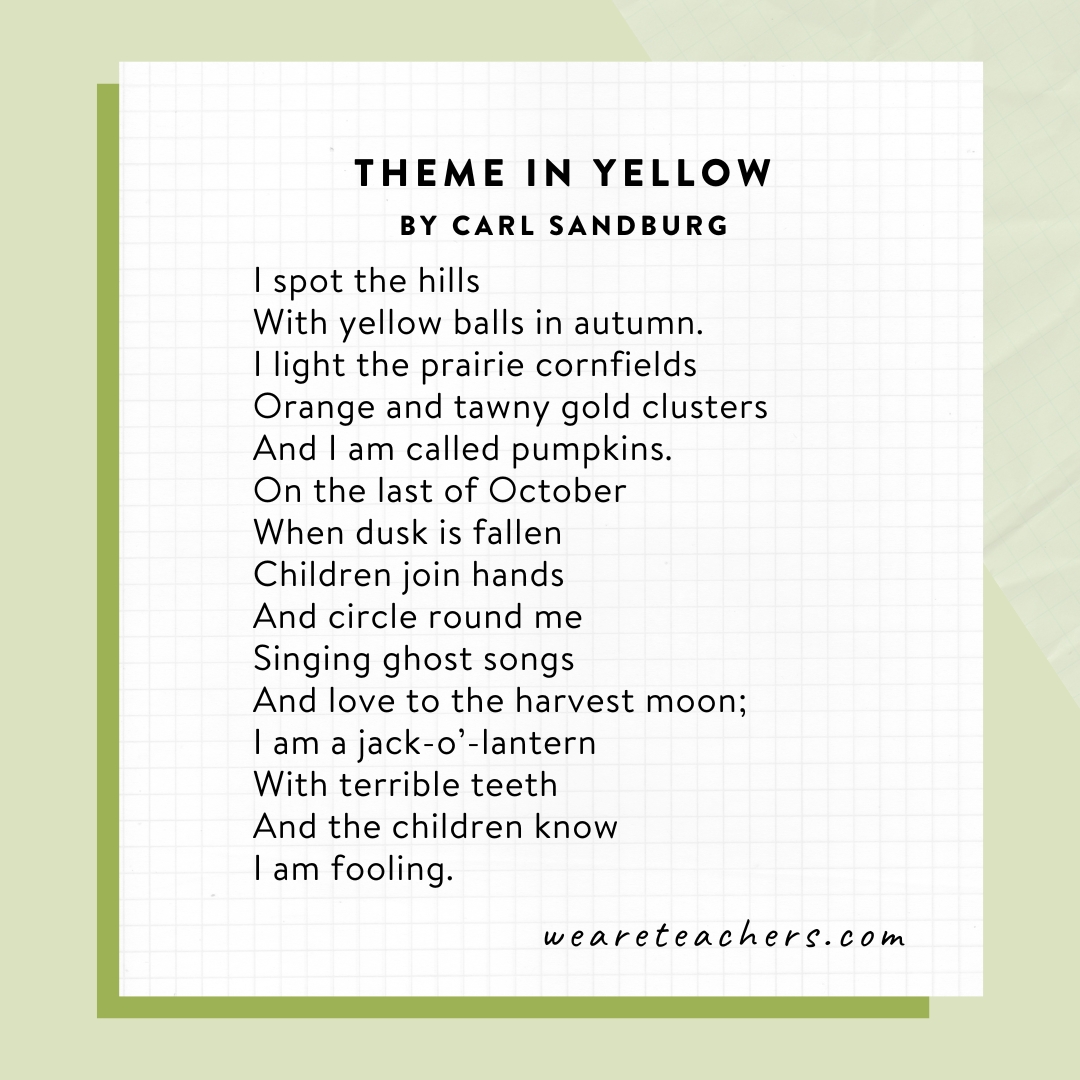 Theme in Yellow by Carl Sandburg.