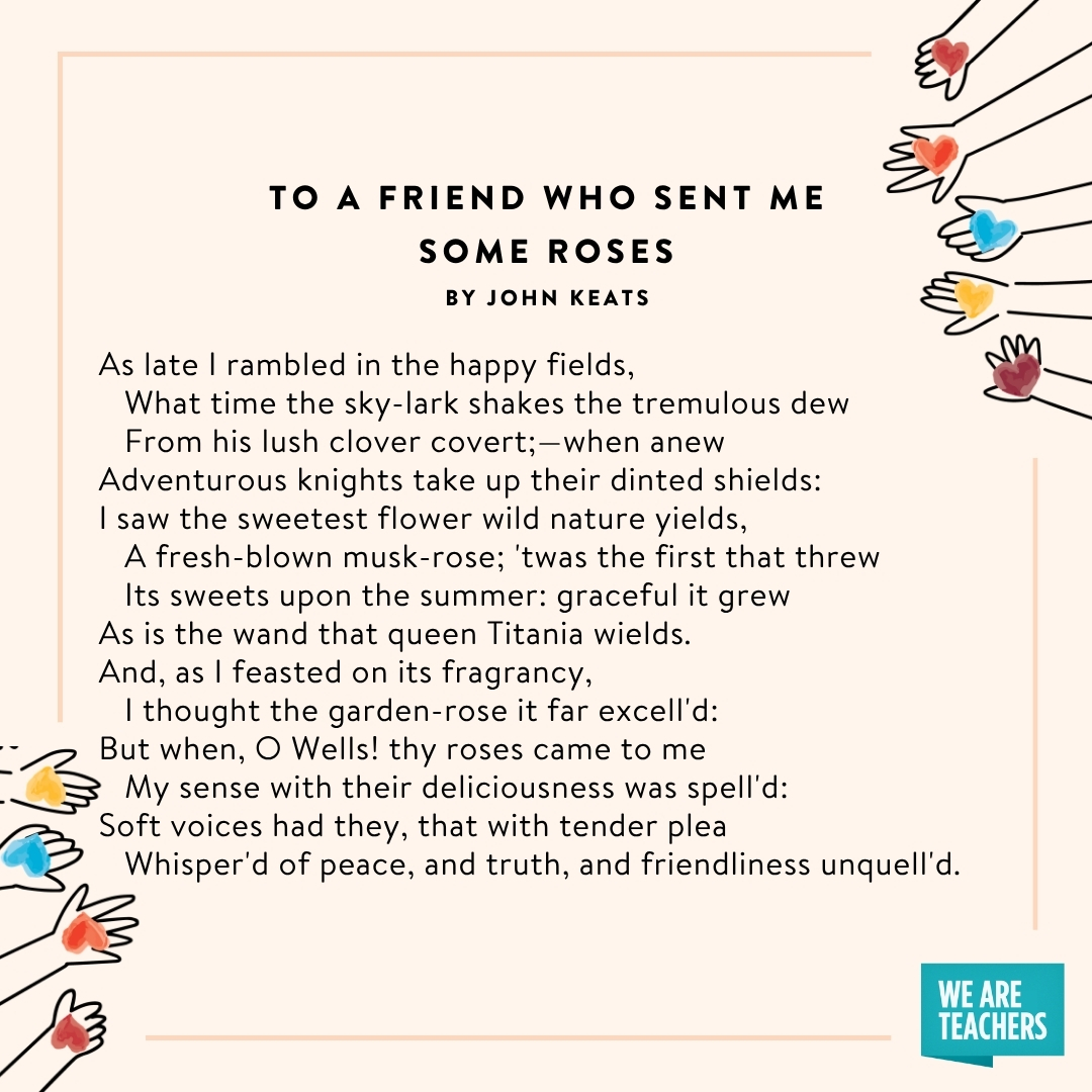 To a Friend Who Sent Me Some Roses by John Keats