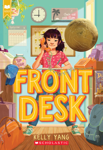 Book cover of Front Desk series by Kelly Yang, as an example of chapter books for fourth graders