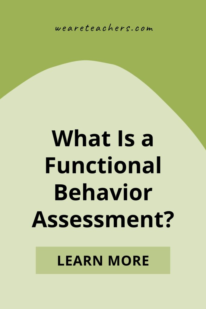 Functional behavior assessment the first step in understanding challenging behaviors. Here are the ABCs of FBAs.