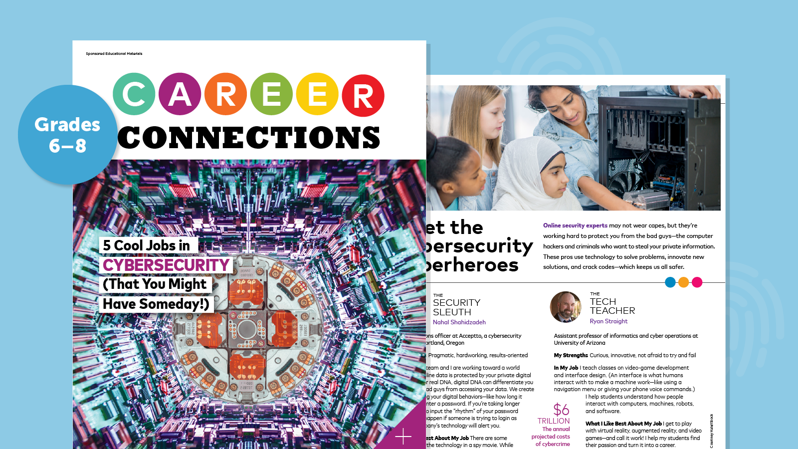 (opens in a new tab) Student Magazine: Cool Jobs in Cybersecurity