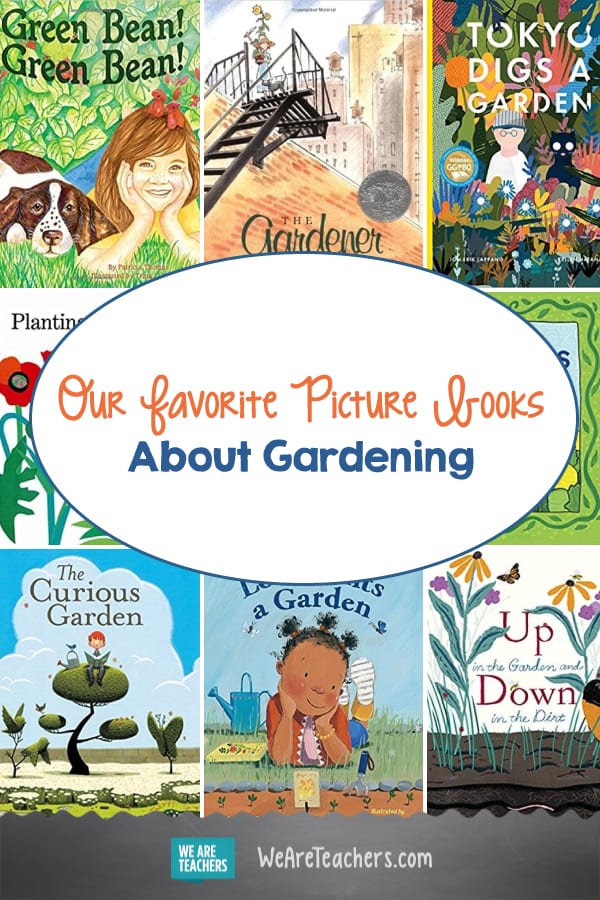 16 of Our Favorite Picture Books About Gardening