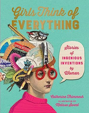 Book Cover of Girls Think of Everything, as an example of 5th Grade Books.
