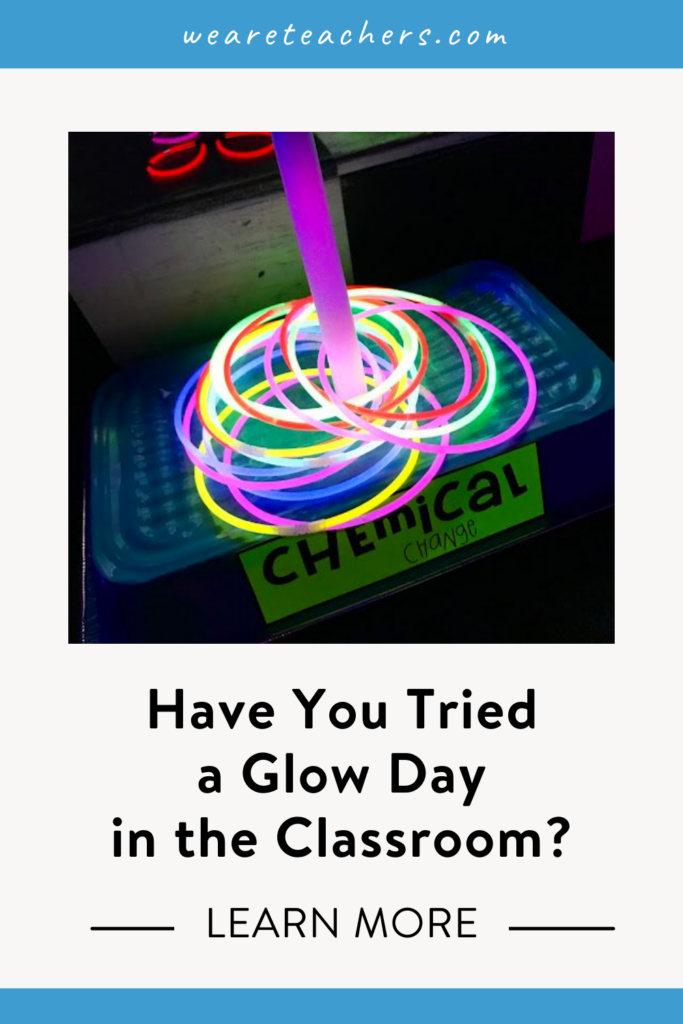 Teachers Are Planning Classroom Glow Days & It Makes Us Want to Be Third Graders Again