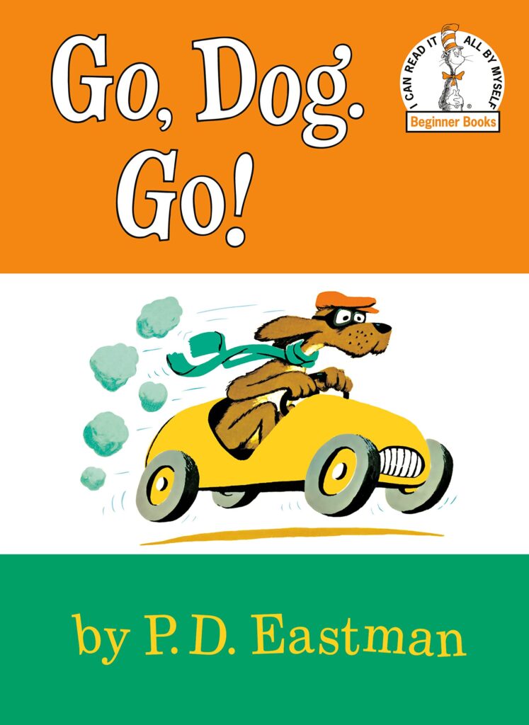 Cover of Go, Dog. Go! by P.D. Eastman- famous children's books