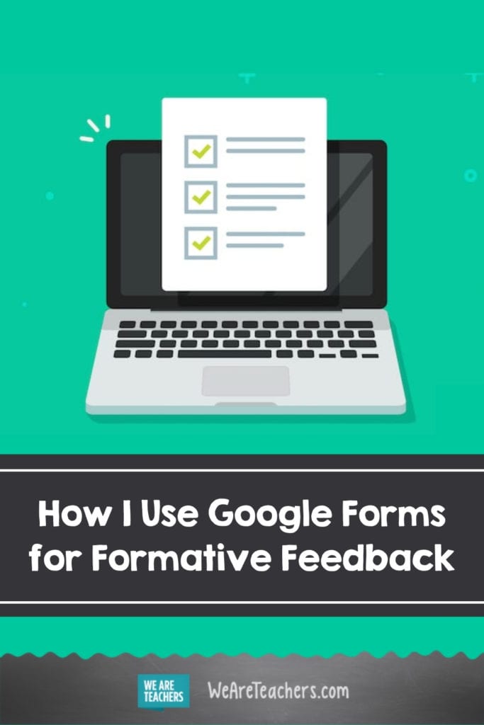 How I Use Google Forms for Formative Feedback