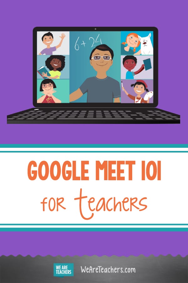 Google Meet 101 for Teachers