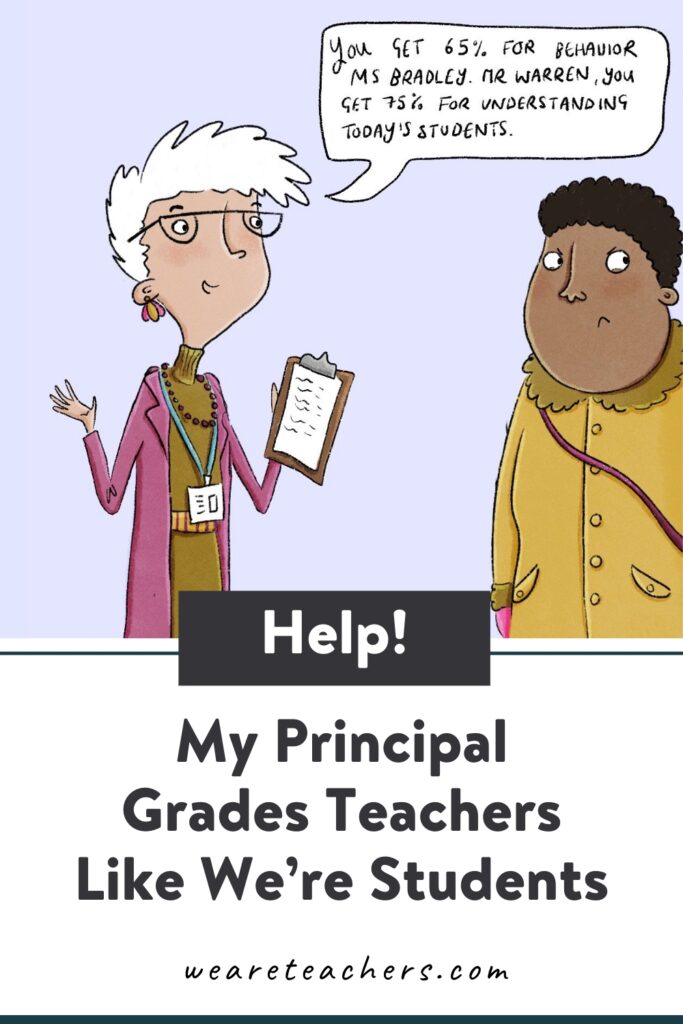 This week at Ask WeAreTeachers, we discuss a principal who grades teachers, a school run by cliques, and a teacher who's under investigation.