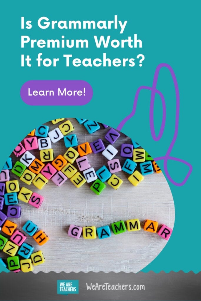Is Grammarly Premium Worth It for Teachers?