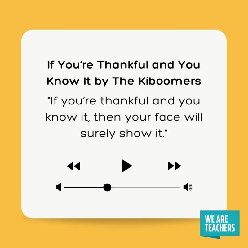If You're Thankful and You Know It by The Kiboomers.