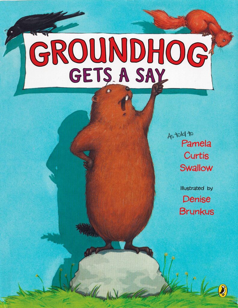 Book cover: Groundhog Gets a Say