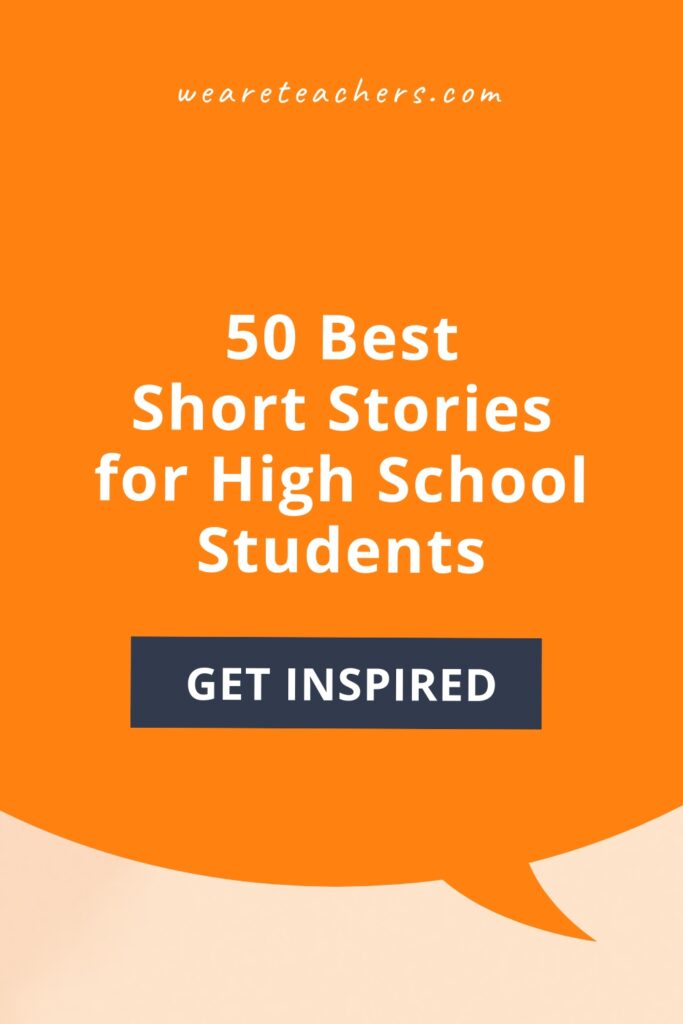 Want a quick and engaging way to teach a memorable lesson? Check out these 50 short stories for high school students!