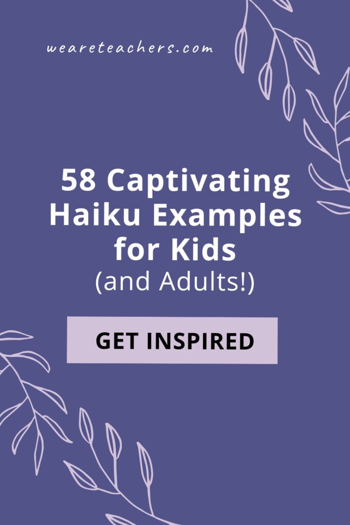 Haiku are one of the simplest, most fun forms of poetry. Preparing for a lesson? Here's a list of great haiku poems for kids.