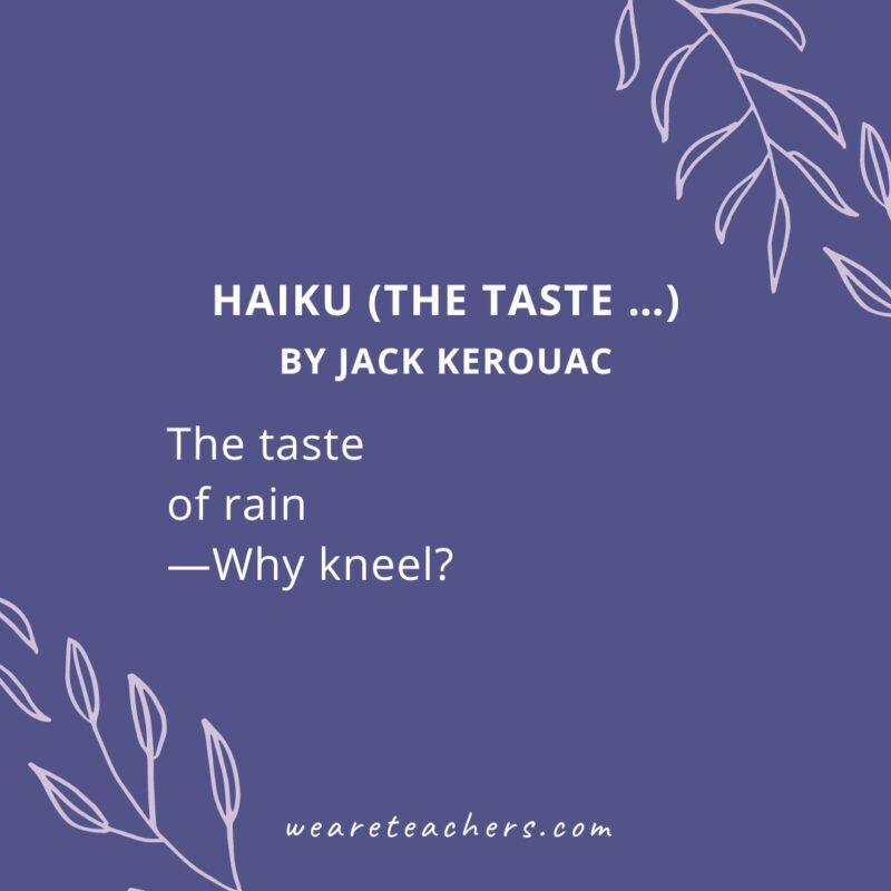 Haiku (The Taste ...) by Jack Kerouac