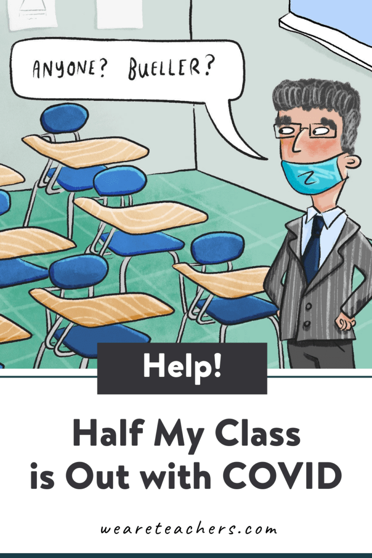 AskWeAreTeachers: Help! Half My Class is Out with COVID