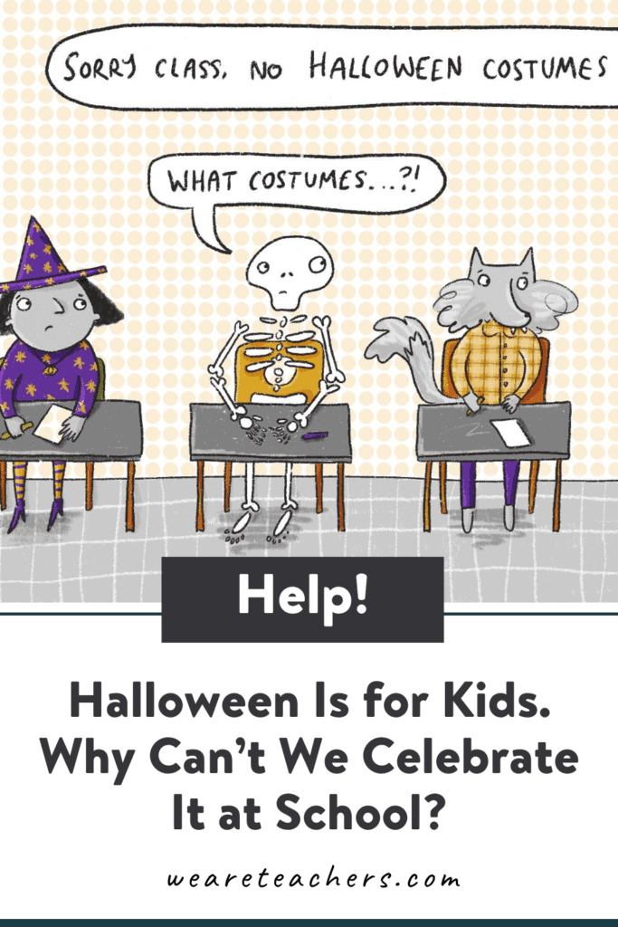 Halloween Is for Kids. Why Can't We Celebrate It at School?