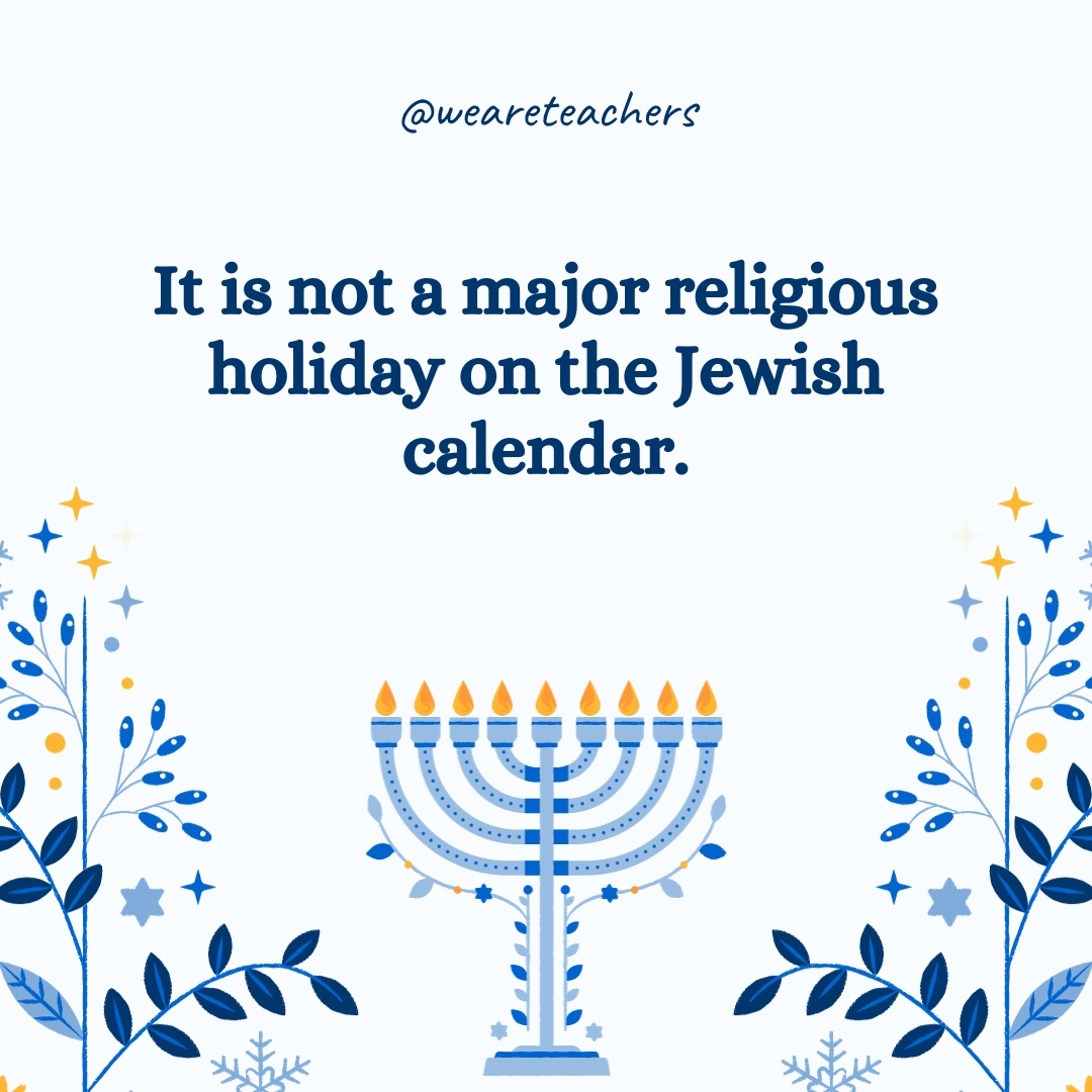 It is not a major religious holiday on the Jewish calendar.