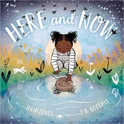 Book cover for Here and Now, as an example of Earth Day books for kids