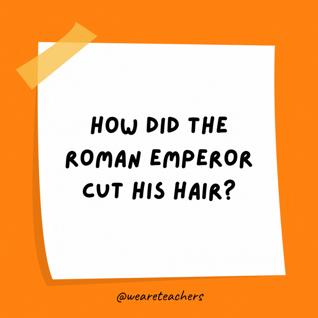 How did the Roman emperor cut his hair?