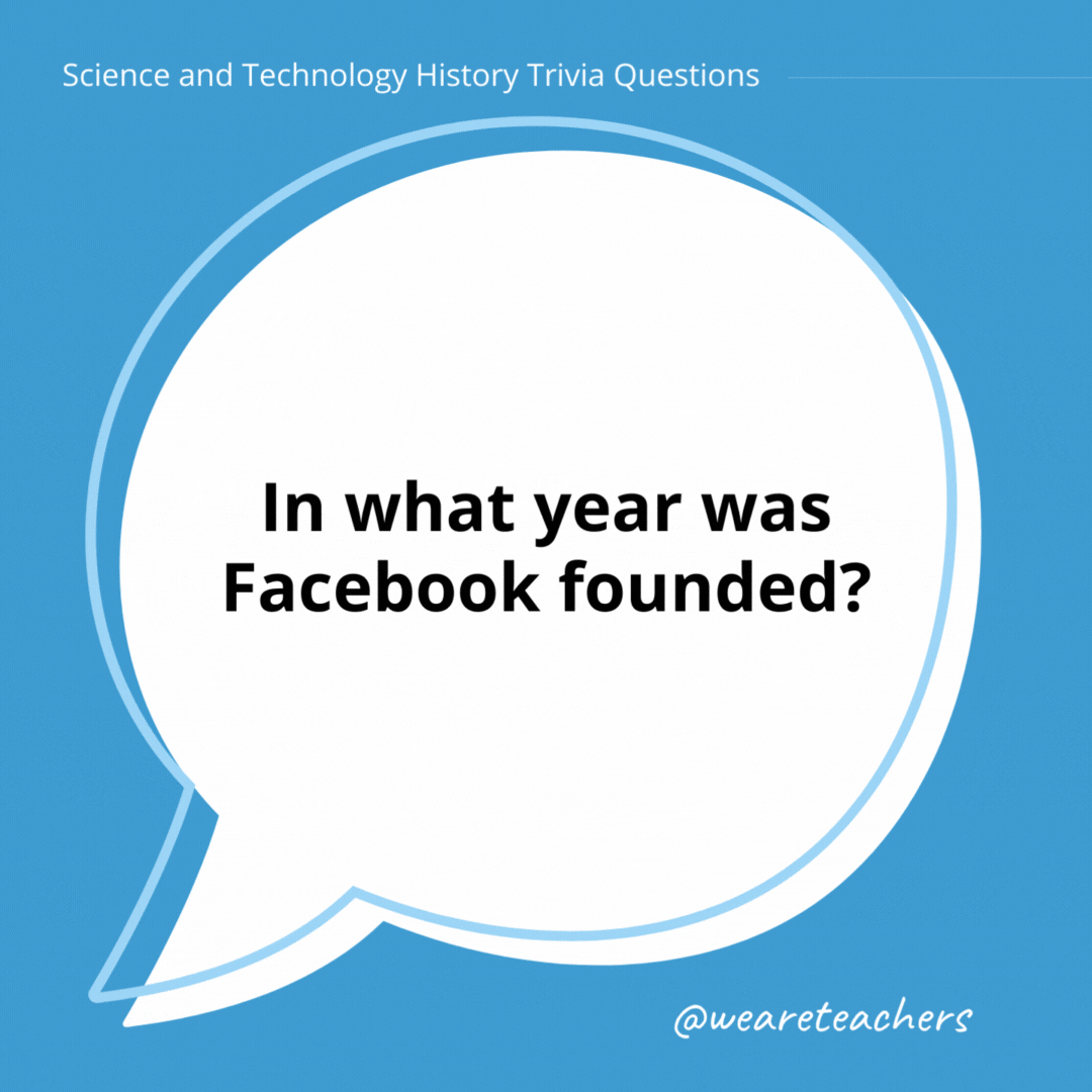 In what year was Facebook founded?

2004.