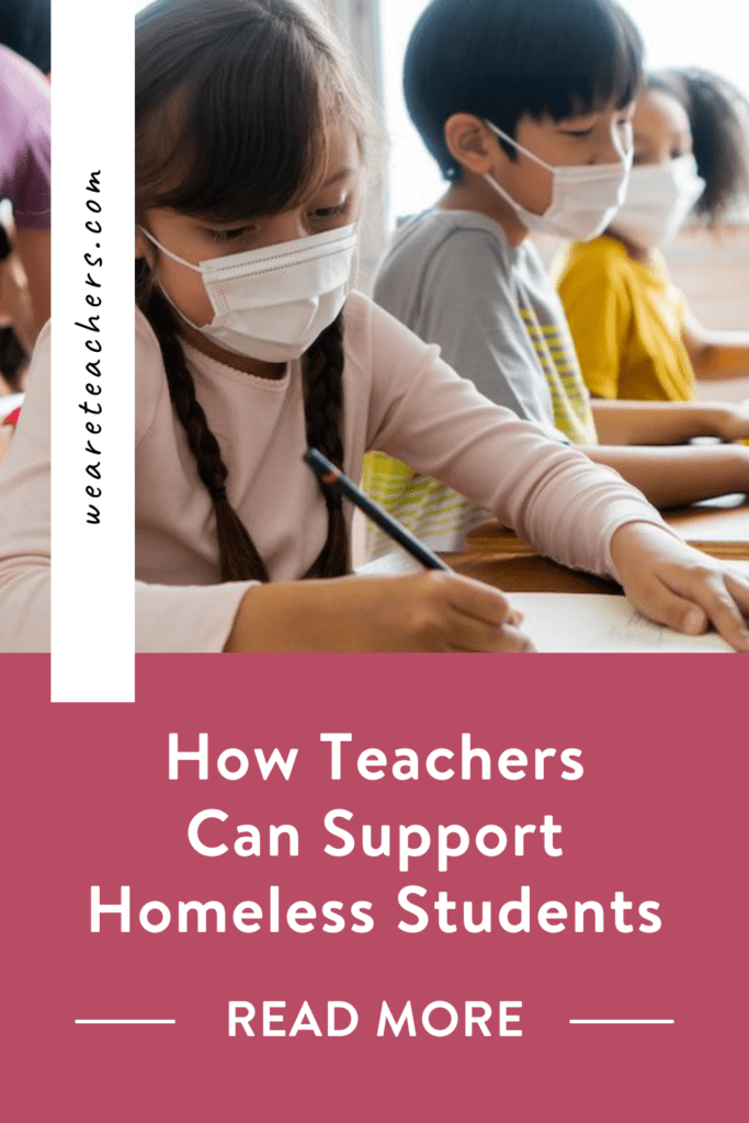 How Teachers Can Support Students Experiencing Homelessness