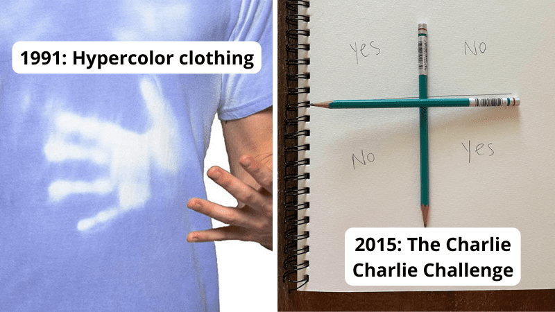 Hypercolor clothing and the Charlie Charlie Challenge as student trends