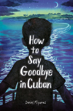 Cover of children's book How to Say Goodbye in Cuban