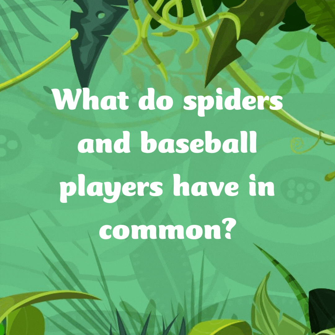 What do spiders and baseball players have in common?