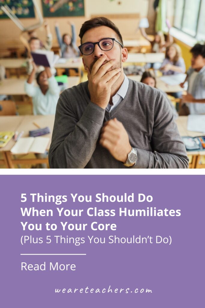 When your class humiliates you, what do you do? We've got the 5 things you should absolutely do... and the 5 things you absolutely shouldn't.