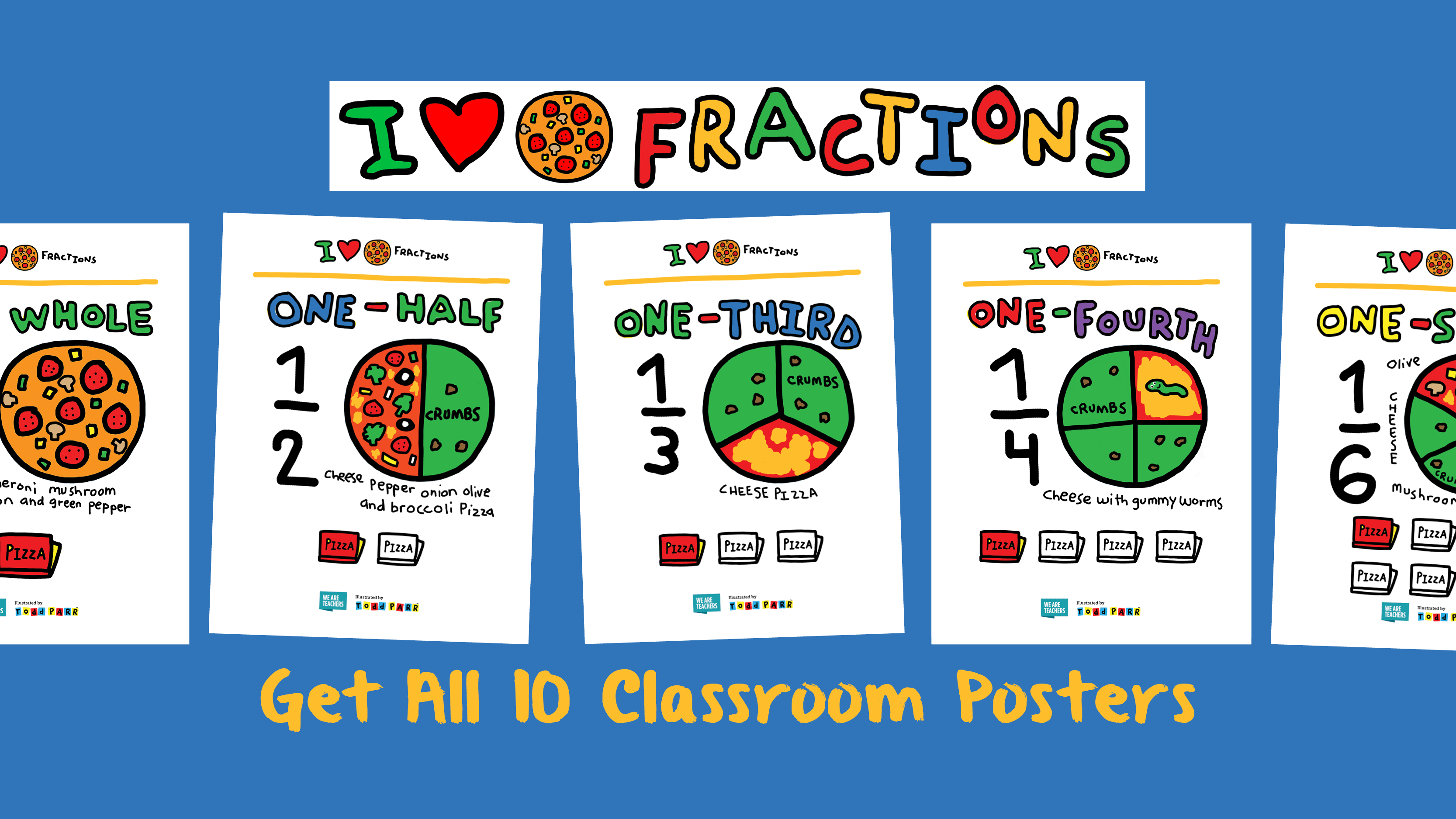 Pictures of pizza fraction posters illustrated by Todd Parr for We Are Teachers