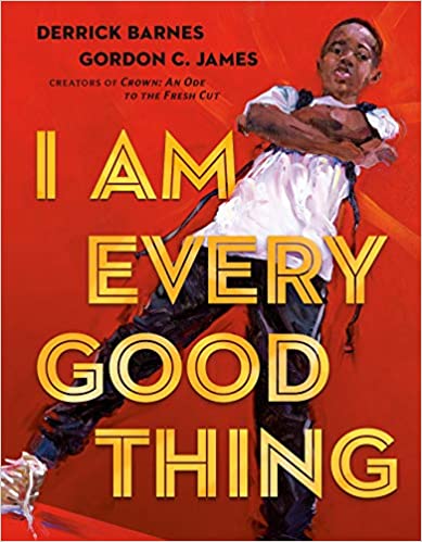 Book cover for I Am Every Good Thing as an example of 3rd grade books