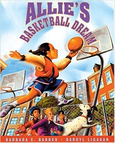  Allie’s Basketball Dream by Barber E. Barber